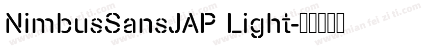 NimbusSansJAP Light字体转换